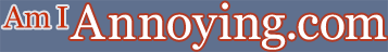 Logo-amiannoyingornot-com.gif